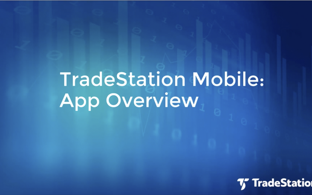 TradeStation Mobile Essentials