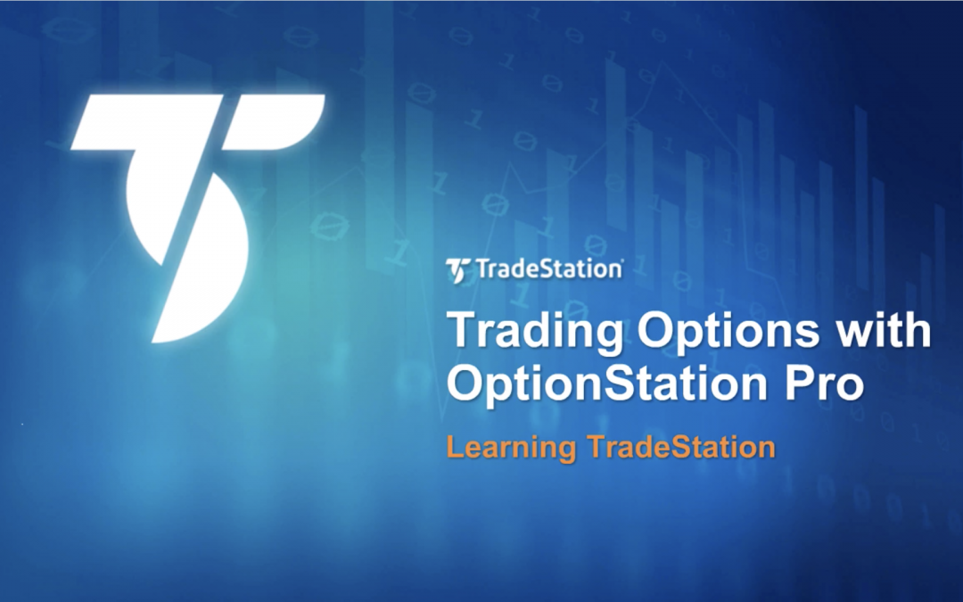 Trading Options with OptionStation Pro