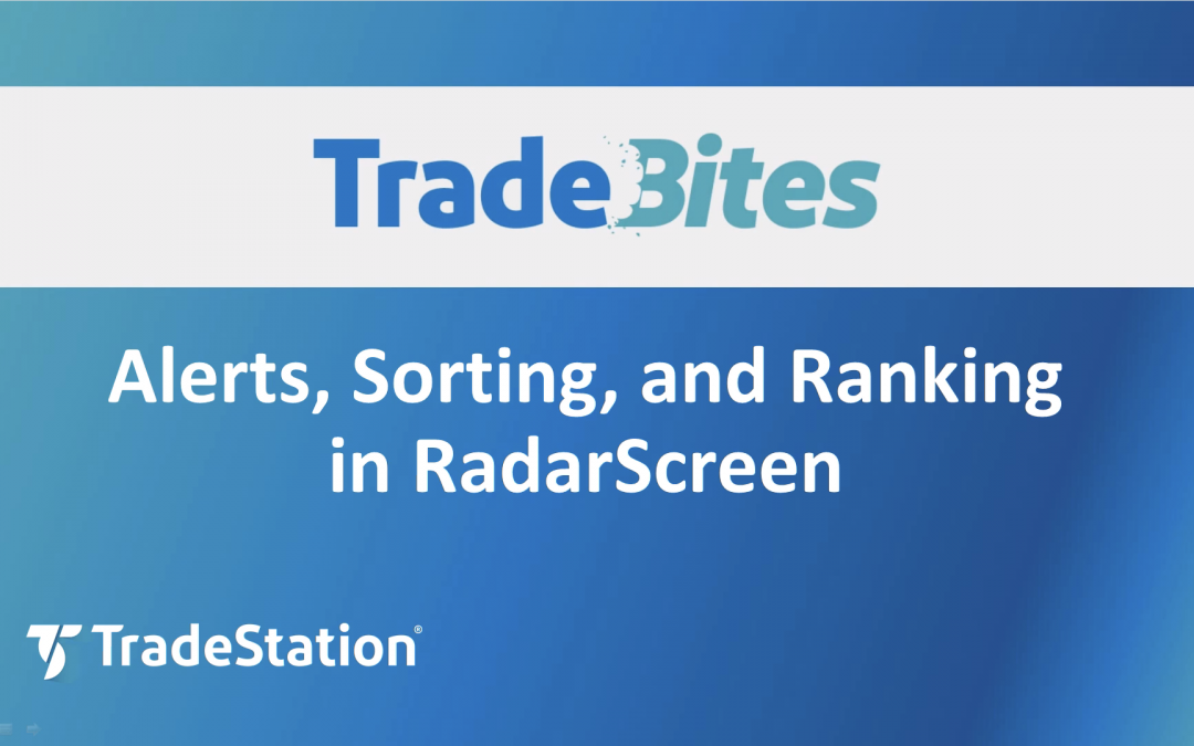 RadarScreen Alerts, Sorting, and Ranking