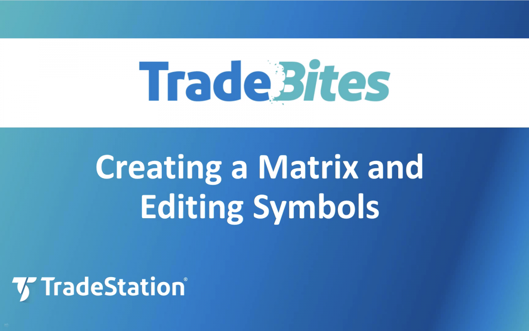Creating a Matrix and Editing Symbols