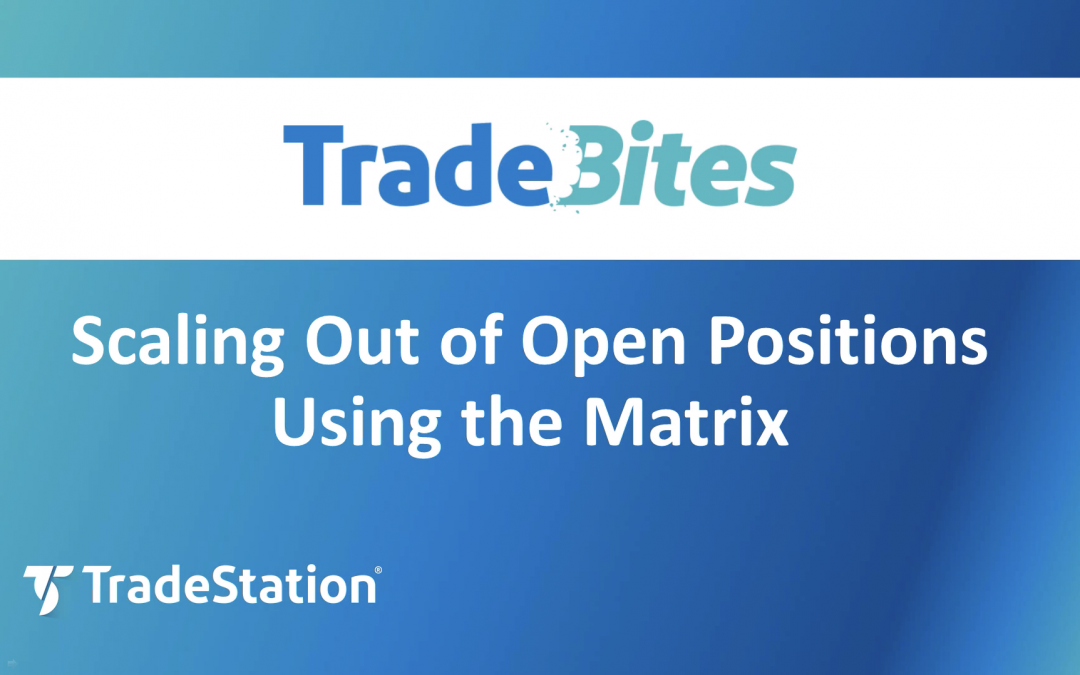 Scaling Out of Open Positions in the Matrix